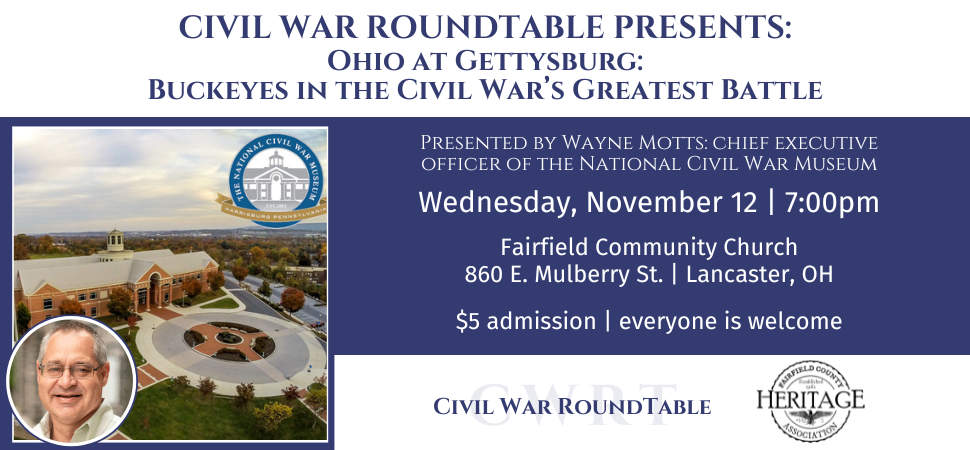 Ohio at Gettysburg: Buckeyes in the Civil War's Greatest Battle Wednesday, November 12