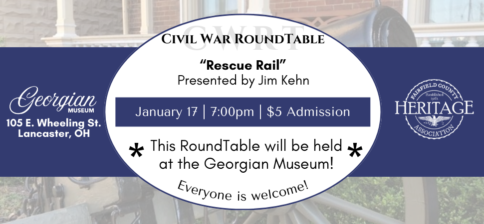 Fairfield County Heritage Association Civil War Rountable Event