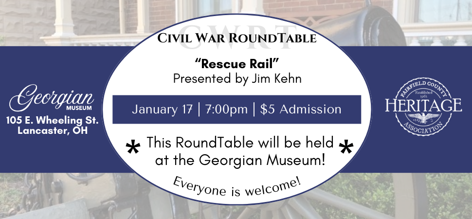 Civil War Roundtable Fairfield County Heritage Association Civil War Roundtable
