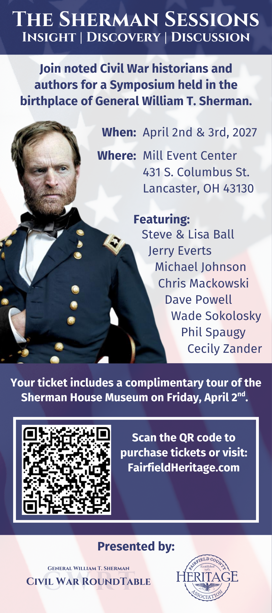 The Sherman Sessions: a two-day Civil War Symposium, April 2nd and 3rd 2027 at the Mill Event Center, 431 S. Columbus St., Lancaster, Ohio