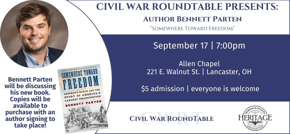 Civil War RoundTable Presents: Author Bennett Parten Wednesday, September 17 | 7:00pm